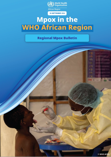 Regional Mpox Bulletin: 6 September 2024